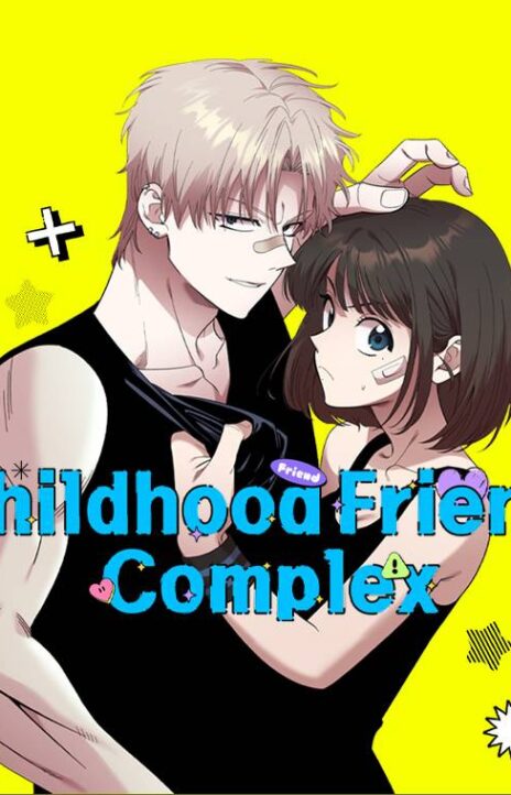 Childhood Friend Complex PT Cover Image